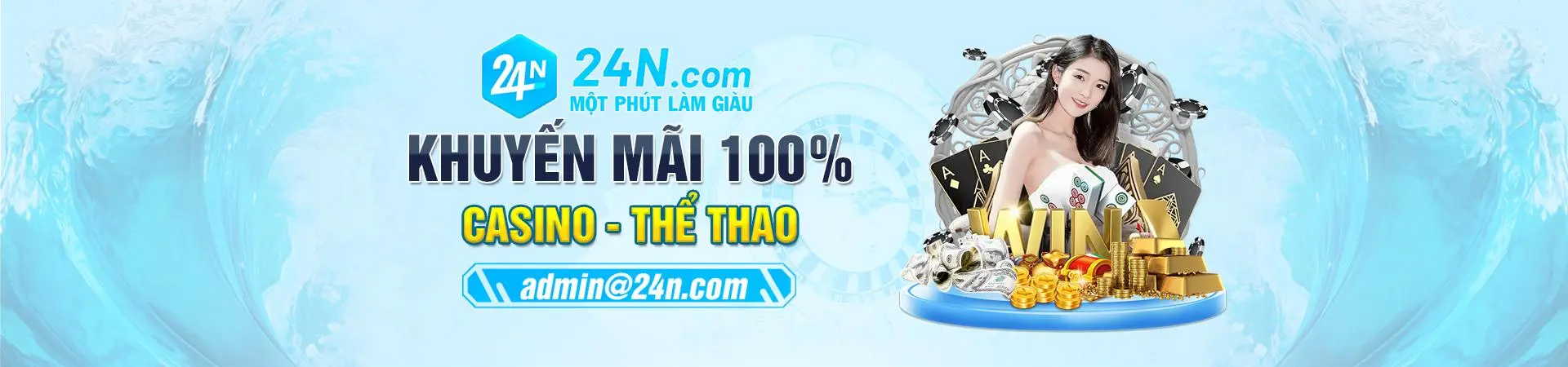 24n khuyến mãi 100% cho casino và thể thao