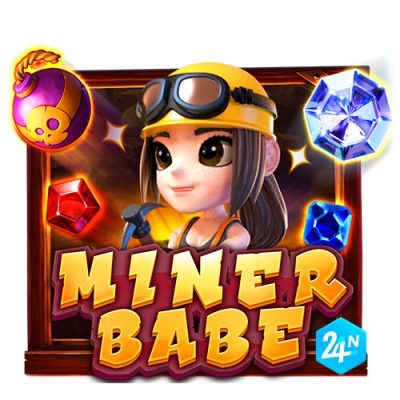 Trải Nghiệm Đào Mỏ Hấp Dẫn Với Trò Chơi Miner Babe tại nhà cái 24N